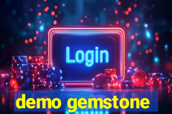 demo gemstone